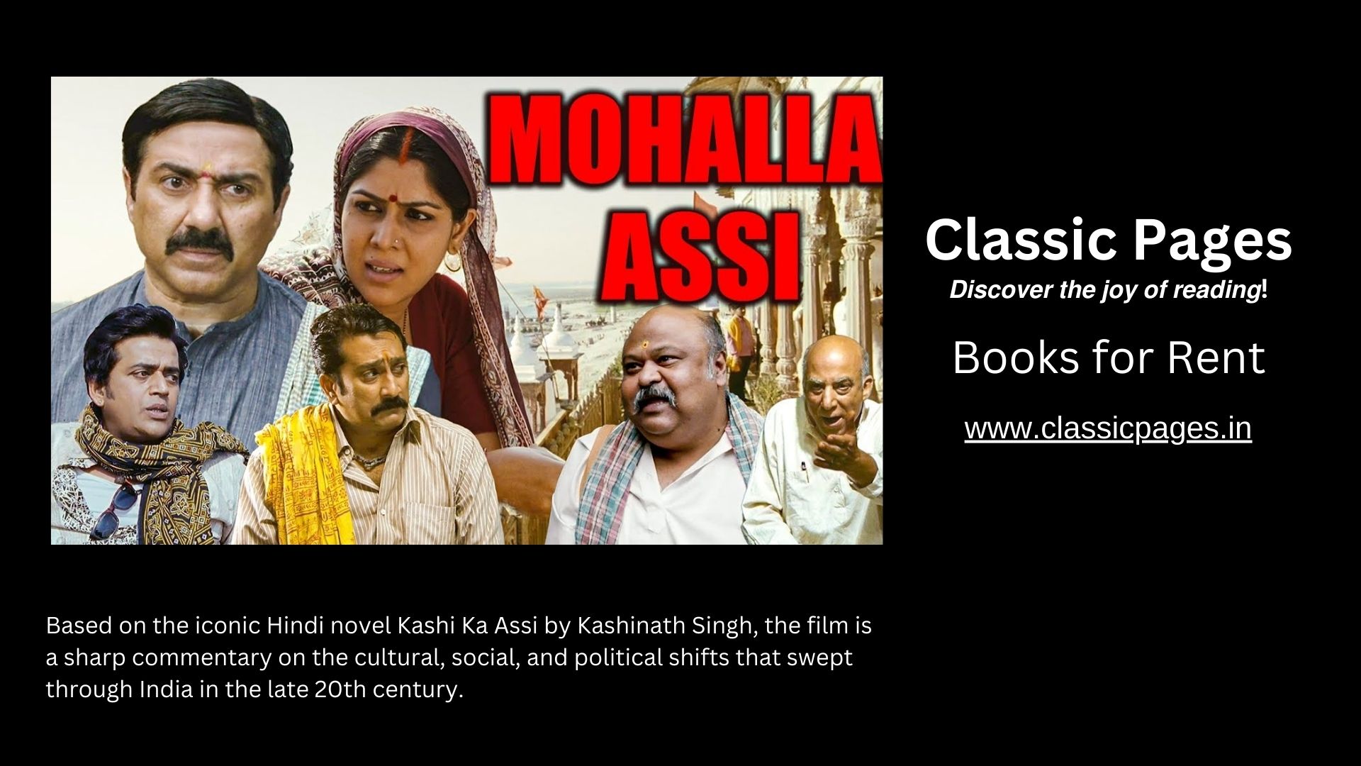 Mohalla Assi: A Bold Cinematic Adaptation of Kashinath Singh’s Masterpiece